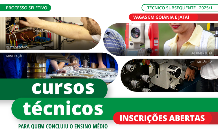 Inscrições abertas para cursos técnicos subsequentes ofertados nos câmpus Goiânia e Jataí