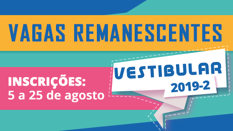 Vestibular 2019/2 - Vagas Remanescentes