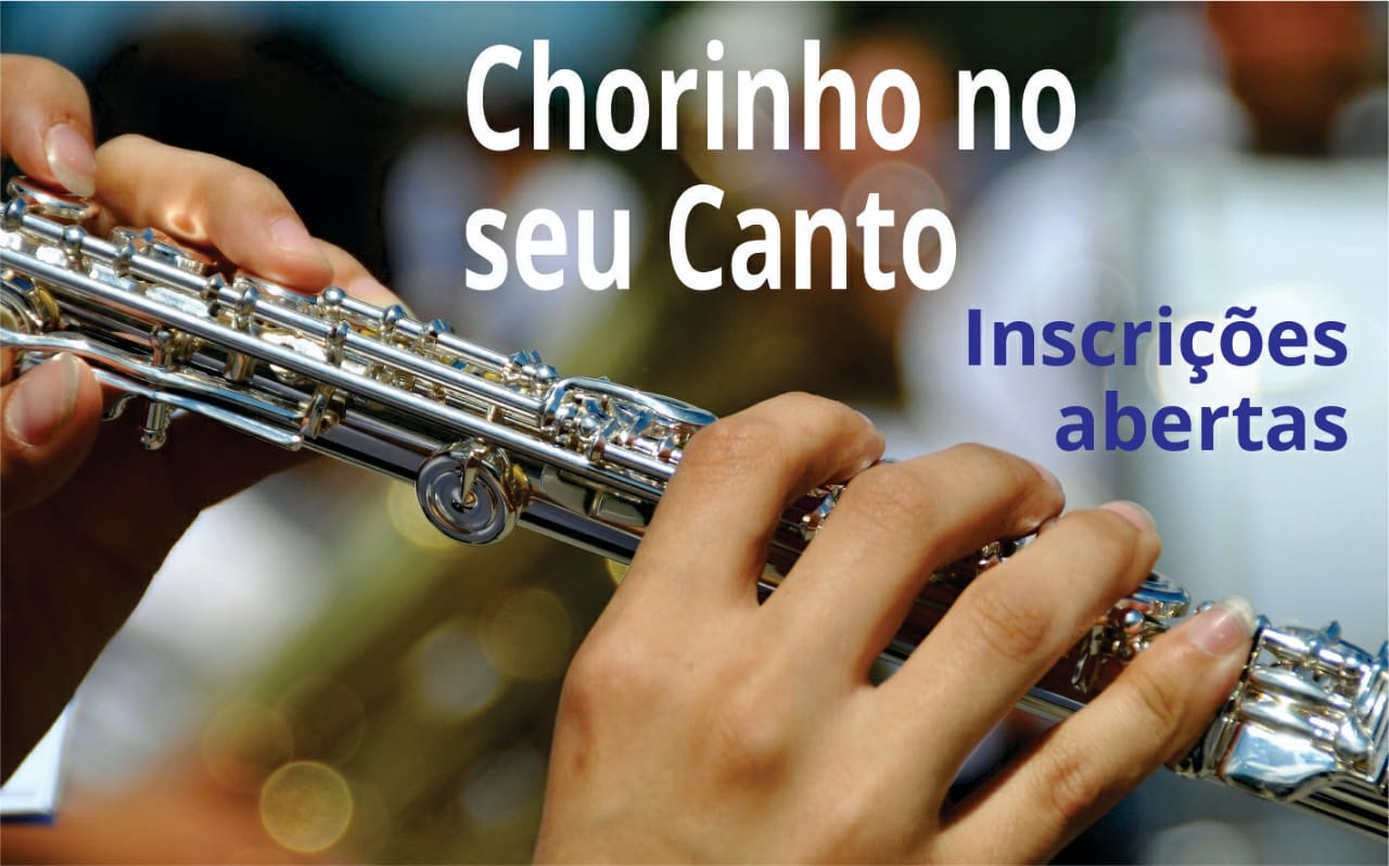 Projeto Chorinho no Seu Canto recebe inscrições ao longo dos oito módulos da ação.