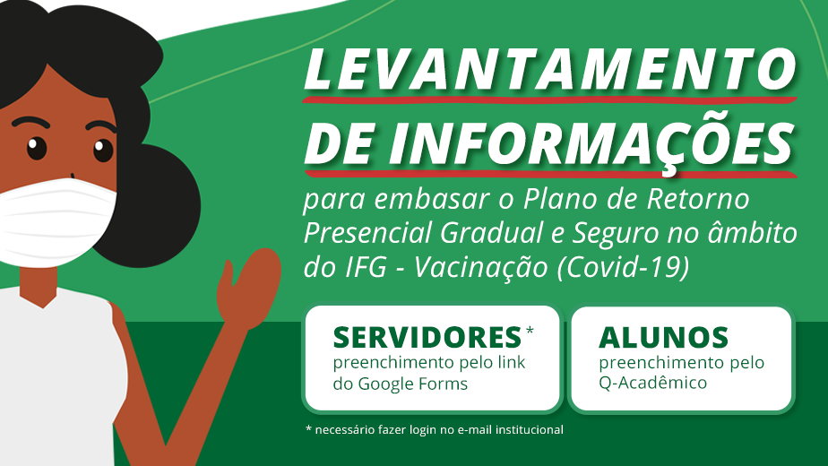 Servidores, estagiários e estudantes devem preencher o questionário até o dia 25 de agosto. Estagiários devem preencher o mesmo questionário dos servidores. Alunos preenchem pelo Q-Acadêmico