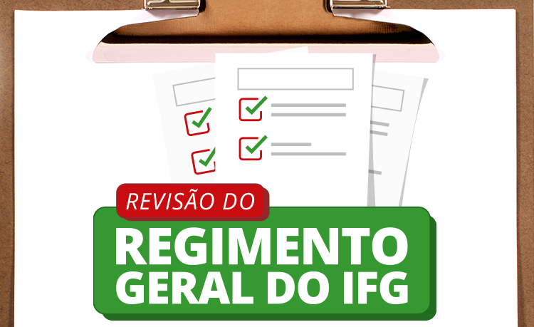 Revisão do Regimento Geral do IFG