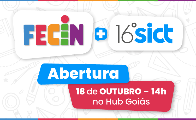 Feira de Ciências e 16º Sict serão abertos dia 18, às 14 horas 