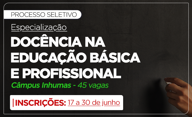 Curso de especialização em Docência na Educação Básica e Profissional