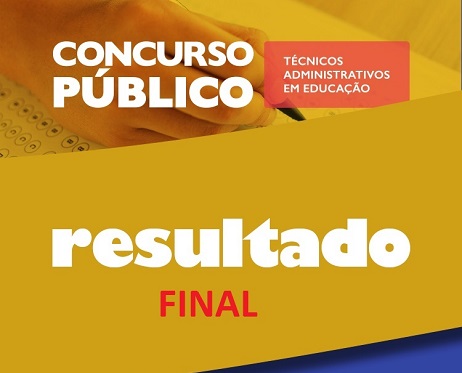 Resultado final do concurso técnico-administrativo é publicado